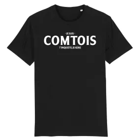 Je suis Comtois, t'inquiète je gère - T-shirt coton bio imprimé FR