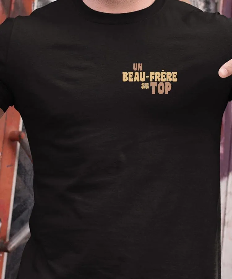 T-Shirt Un Beau-Frère au top Pour homme