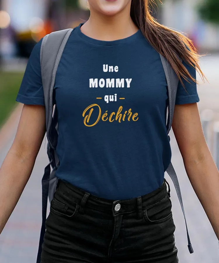 T-Shirt Une Mommy Qui déchire Pour femme