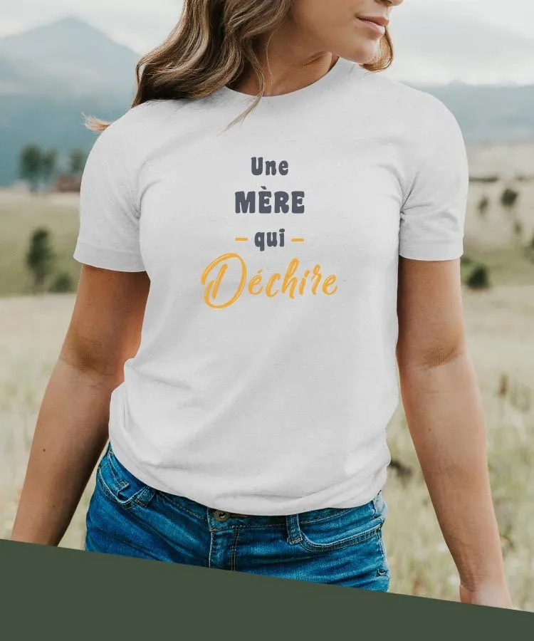 T-Shirt Une Mère Qui déchire Pour femme